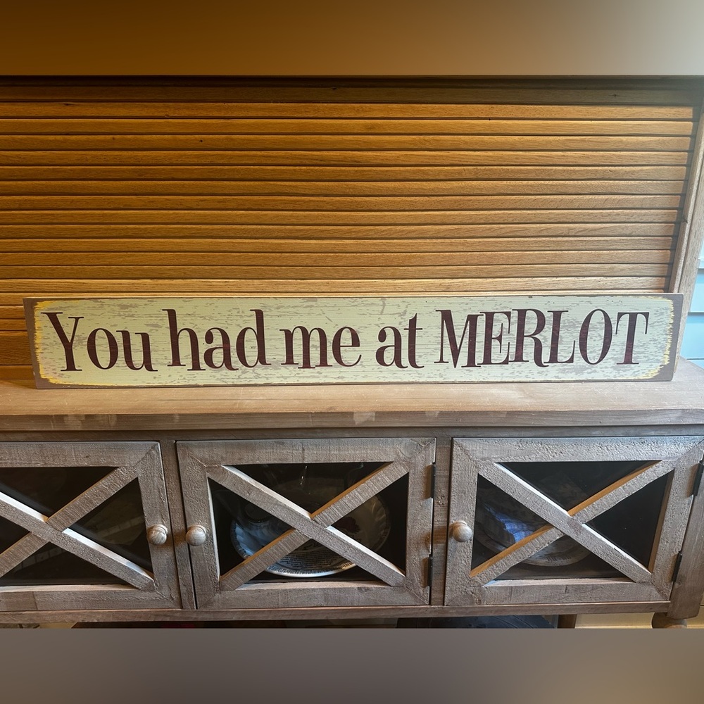 Rustic 'You Had Me at Merlot' Wall Sign
